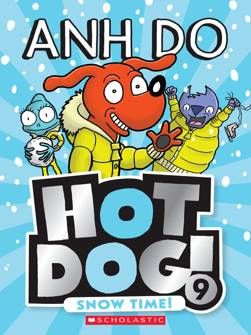 Title details for Snow Time! by Anh Do - Wait list